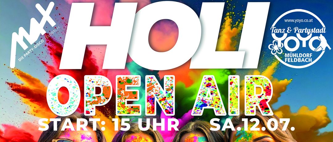 Plakat für das Holi Open Air Festival, das vier Frauen mit farbigem Pulver im Gesicht zeigt, die lächelnd für die Kamera posieren. Der Text in weiß lautet 'Holi Open Air'.