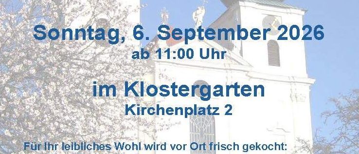Ein Plakat für das Frauenkircher Fruhschopppen-Event am Sonntag, 6. September 2026, um 11:00 Uhr. Die Veranstaltung findet im Klostergarten am Kirchenplatz 2 statt. Das Plakat zeigt eine Kirche mit blauem Himmel und Bäumen im Hintergrund.