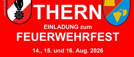 Ein roter Plakat bewirbt das 'Feuerwehrfest' in Thern, Deutschland, geplant für den 14., 15. und 16. August 2026. Es enthält Details zu Veranstaltungen wie Messen, Festbetrieb und Kinderaktivitäten. Das Plakat zeigt ein Logo und einen roten Hintergrund.