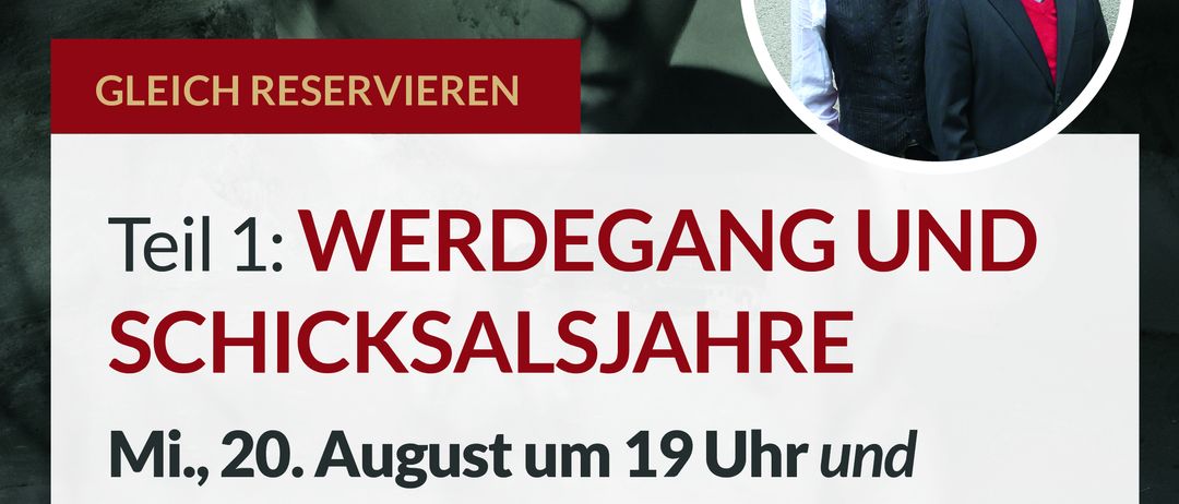 Werbeposter mit zwei Männern in Anzügen. Oben steht 'Teil 1: Werdegang und Schicksalsjahre' und 'Teil 2 NEU: Der Berg - V. Frankl'. Daten und Uhrzeiten für Veranstaltungen sind aufgeführt. Unten beschreibt der Text die Veranstaltung.
