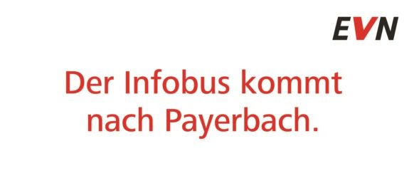 Plakat zur Ankunft des Infobus in Payerbach am 28. August von 13:00 bis 15:00 Uhr vor dem Rathaus.