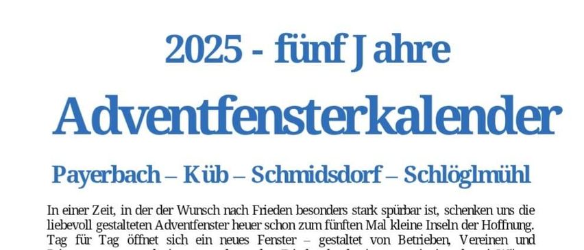A page displays an Advent calendar for Payerbach, Küb, Schmidsdorf, and Schlieglimühle, listing various locations and times. It begins with a festive message and continues with a numbered list of events and times.