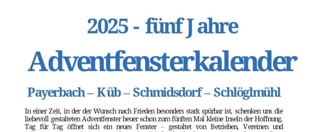 Eine Seite zeigt einen Adventkalender für Payerbach, Küb, Schmidsdorf und Schlieglimühle und listet verschiedene Orte und Zeiten auf. Es beginnt mit einer festlichen Botschaft und fährt mit einer nummerierten Liste von Veranstaltungen und Zeiten fort.