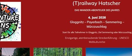 Das Bild zeigt eine Veranstaltungsankündigung für die Eisenbahn-Hatsche-Abenteuerläufe. Die Veranstaltung ist für den 4. Juni 2026 in Gloggnitz, Payerbach und Semmering geplant. Es bietet drei verschiedene Abenteuerlaufoptionen, jede mit einer bestimmten Distanz und Höhenmetern. Die Website ist für Abenteuerläufe gedacht, mit Optionen für extreme Wanderungen.