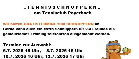Der Tennisclub Payerbach bietet kostenlose Schnupperstunden an. Es können auch Gruppen von 2-4 Freunden gebucht werden. Zeiten: 6.7. 16 Uhr, 8.7. 16 Uhr, 10.7. 16 Uhr, 13.7. 17 Uhr, 14.7. 17 Uhr, 16.7. 17 Uhr, 20.7. 18 Uhr, 22.7. 18 Uhr, 24.7. 18 Uhr. Kontaktieren Sie Frau Ingrid Frasl für Details.