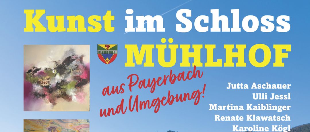 Ein Plakat für Muhalhof mit mehreren Gemälden, einem Haus und einem Vogel. Es listet Namen von Künstlern, Daten und Zeiten auf.