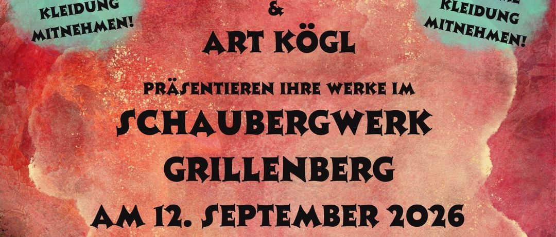 Poster for an art exhibition featuring Michael Kubik and Art Kogl. The event is titled 'Bilder die in die Tiefe gehen' and will take place at Schaubergwerk Grillenberg on September 12, 2026, from 2 PM to 4 PM. The event includes wine tasting.