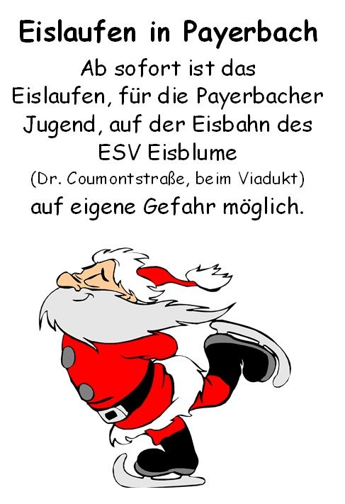 Eine Werbung für Eislaufen in Payerbach, mit einer Karikatur von Santa Claus, der auf dem Eis skat, und einer Nachricht, dass die Aktivität für die Jugend von Payerbach verfügbar ist.