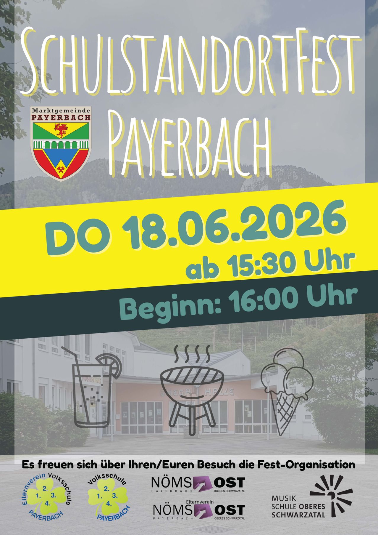 Plakat für das Schulfest in Payerbach, geplant für den 18. Juni 2026, Beginn um 16:00 Uhr. Start ist um 15:30 Uhr.