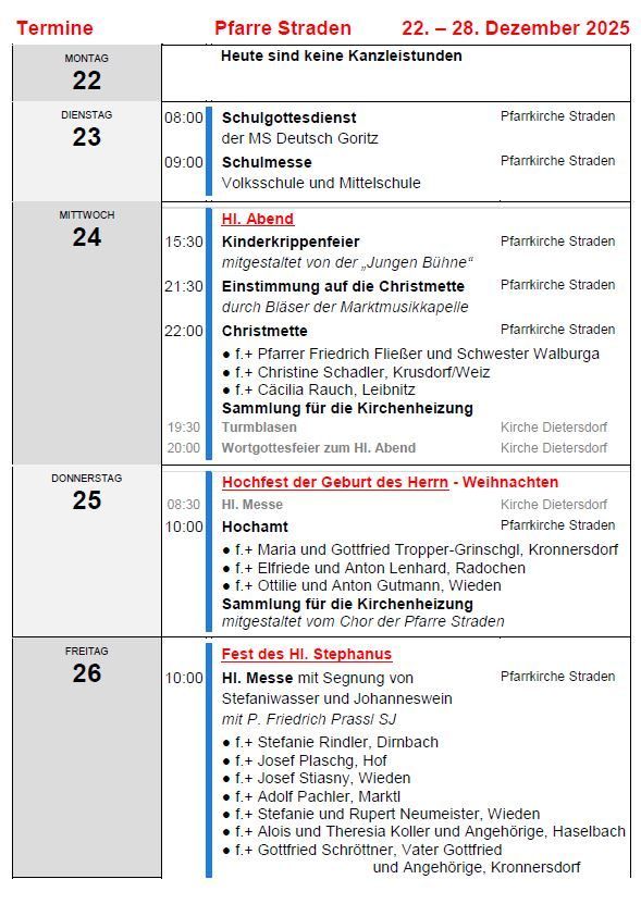 Ein Zeitplan für Gottesdienste und Veranstaltungen in der Kirche. Es enthält Details für Gottesdienste von Montag bis Freitag, einschließlich Zeit, Ort und Art des Gottesdienstes oder der Veranstaltung. Montag hat keine Gottesdienste. Dienstag hat einen Gottesdienst und eine Schulmesse. Mittwoch hat eine Kinderaufführung, einen Weihnachtsgottesdienst und eine Sammlung für die Kirchenheizung. Donnerstag hat ein Hochfest zur Geburt des Herrn und einen Gottesdienst. Freitag hat einen Gottesdienst für den Heiligen Stephan.
