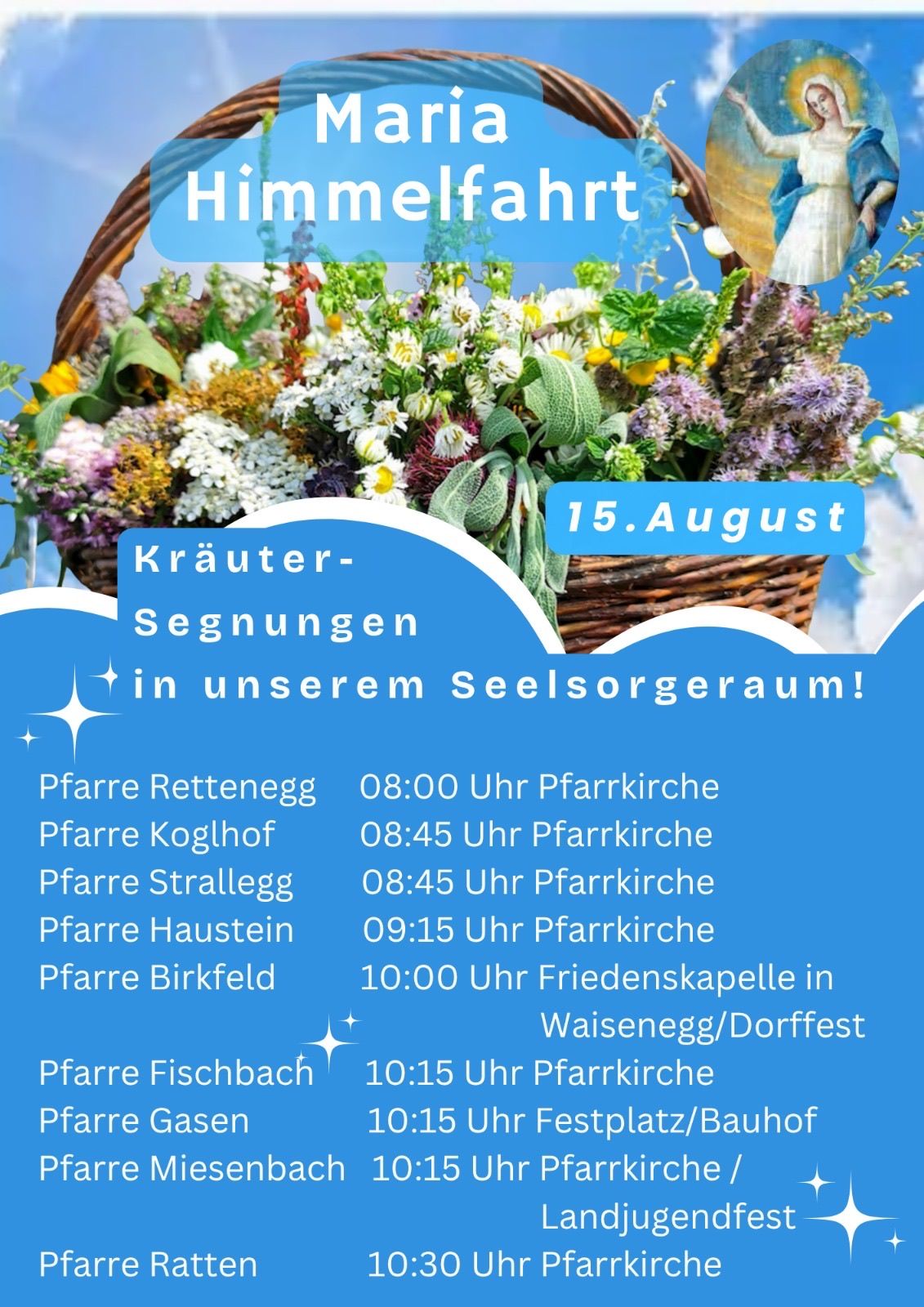 Ein Plakat bewirbt Kräutersegen am 15. August an verschiedenen Kirchen und Kapellen. Die Orte umfassen Pfarre Rettenbach, Pfarre Kohlhof, Pfarre Strallegg, Pfarre Haustein, Pfarre Birkfeld und Pfarre Fischbach.