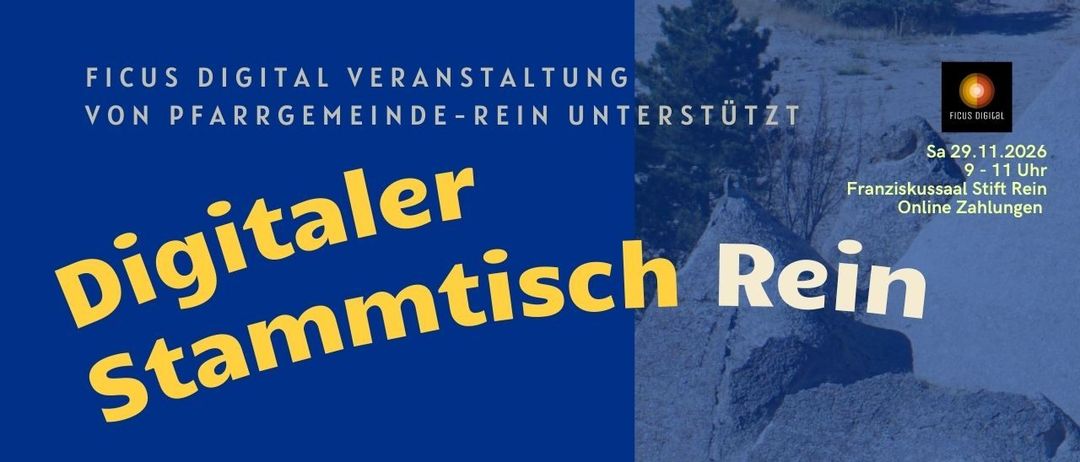 Ein Veranstaltungsposter bewirbt ein digitales Treffen in Rein am Samstag, 29. November 2025, von 9-11 Uhr im Stift Rein/Franziskussaal. Das Poster hat einen blauen Hintergrund mit weißem Text. Es lädt alle Interessierten an digitalen Themen ein, ohne Anmeldung teilzunehmen. Das Treffen bietet Informationen, Vergleich und Klarheit bei digitalen Zahlungen.
