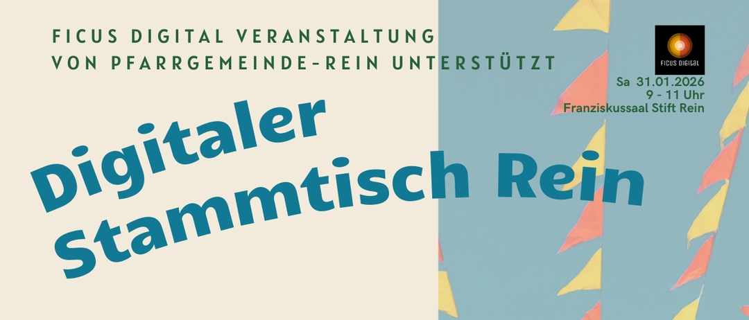 Plakat für 'Digital Stammtisch Rein'. Veranstaltung am 31. Januar 2026 von 9-11 Uhr im Stift Rein/Franziskussaal. Einladung für alle ohne Anmeldung, kommen Sie mit Ihrem Smartphone, um Tipps auszutauschen.