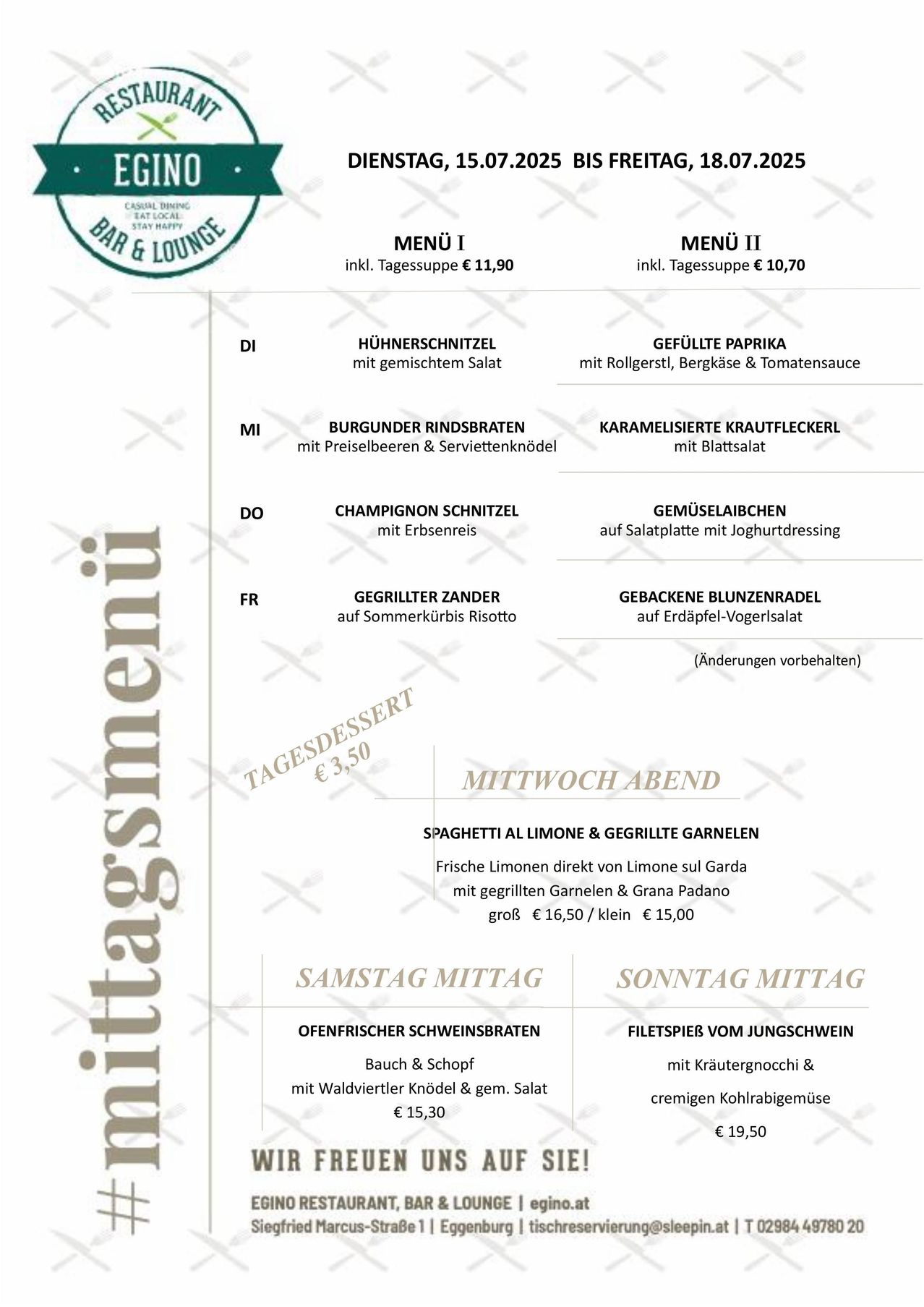 Menü inkl. Vorspeise €11,90. Gerichte umfassen Huhn, Gemüse, Fleisch und Pasta. Spezialitäten sind offene Schweinebraten und Schweinefilet mit Kräutern.