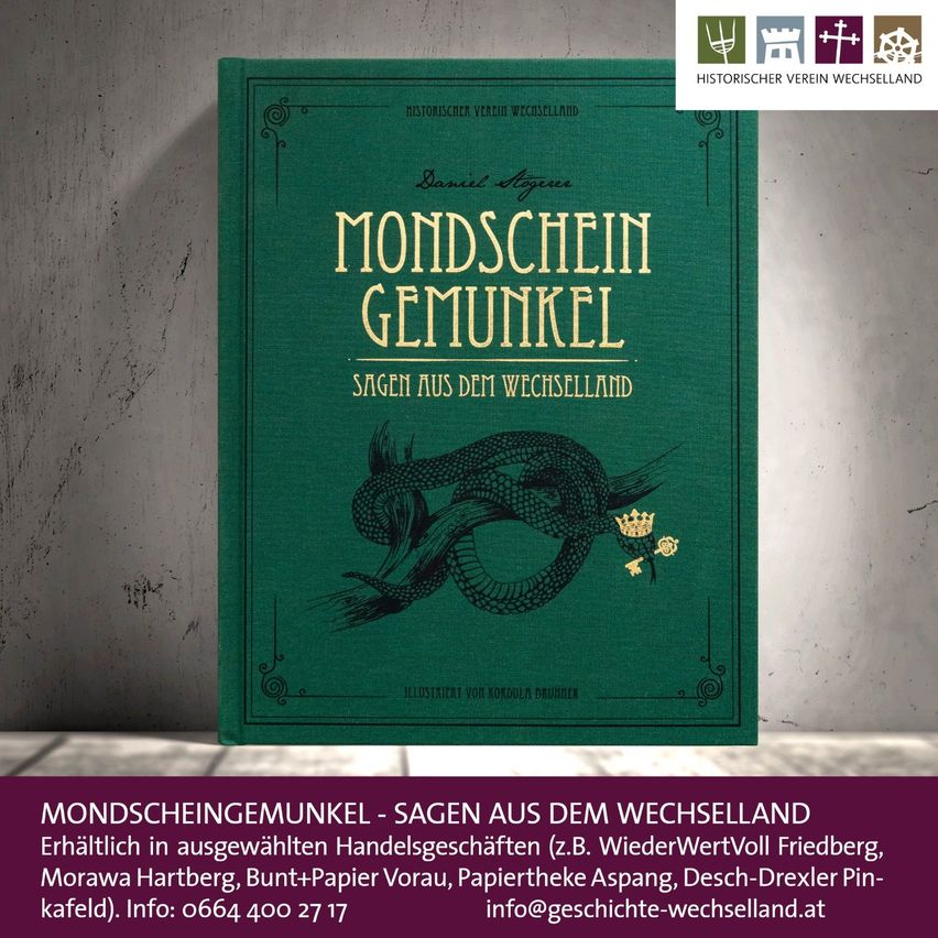Ein grünes Buch mit dem Titel 'Mondschein Gemuenkel' von Daniel Stoeger wird vor einem grauen Hintergrund gezeigt. Das Cover zeigt eine Schlange mit Krone und Schlüssel-Illustration. Das Buch ist Teil von 'Sagen aus dem Wechselland'.