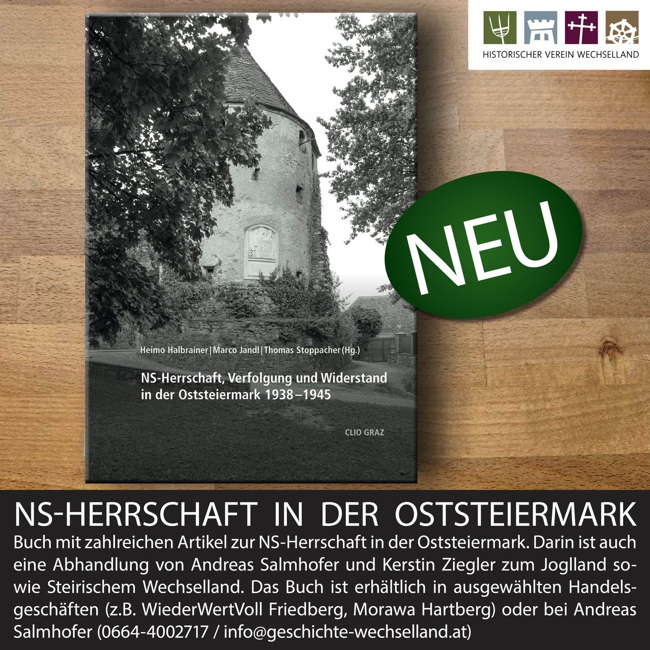 Ein Schwarz-Weiß-Bild eines Buchdeckels mit einer Burg, auf dem steht 'NS-Herrschaft, Verfolgung und Widerstand in der Oststeiermark 1938-1945'. Ein grünes Label mit 'NEU' ist vorhanden. Der Cover zeigt eine historische Umgebung.