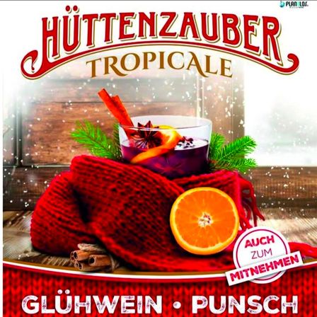 Werbeplakat für eine Winterveranstaltung mit einem Glas Glühwein mit Gewürzen, einer Orange und einem roten Schal. Das Plakat enthält den Text 'Glühwein Punsch' und die Daten vom 3. November bis 30. Dezember.