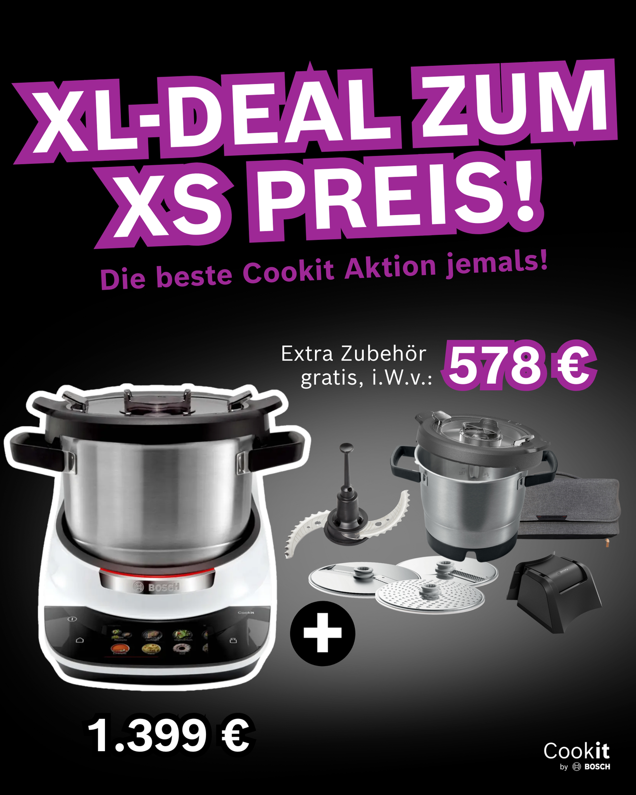 Werbeanzeige für ein Sonderangebot eines Küchengeräts mit zusätzlichen Zubehörteilen zum Preis von 578 Euro. Es wird als die beste Kochaktion aller Zeiten angepriesen.