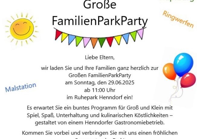 Eine Einladung zur Familienparkparty am 29.06.2025 um 11:00 Uhr in Ruhepark Henndorf. Ein bunter Flyer mit Luftballons, einer Sonne und einem lächelnden Gesicht. Es beinhaltet verschiedene Aktivitäten und Essen.