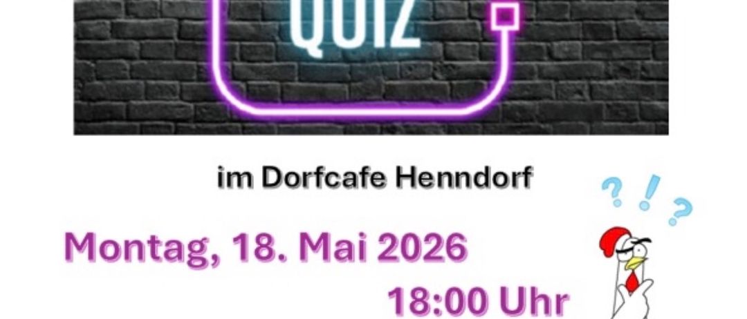 PUB QUIZ im Dorfcafe Henndorf. Am Montag, 18. Mai 2026, um 18:00 Uhr. Für Alt und Jung. Meldet Euch als Gruppe, als Paar oder einzeln an. Rätseln, lachen, genießen - lasst die Abende genießen.