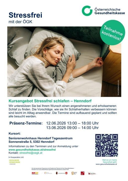 A flyer for a stress-free sleep course offered by the Austrian Health Insurance. The course is free and will be held on 12th and 13th June 2026 at Henndorf Seniorenwohnhaus. Contact stressfrei@oegk.at.