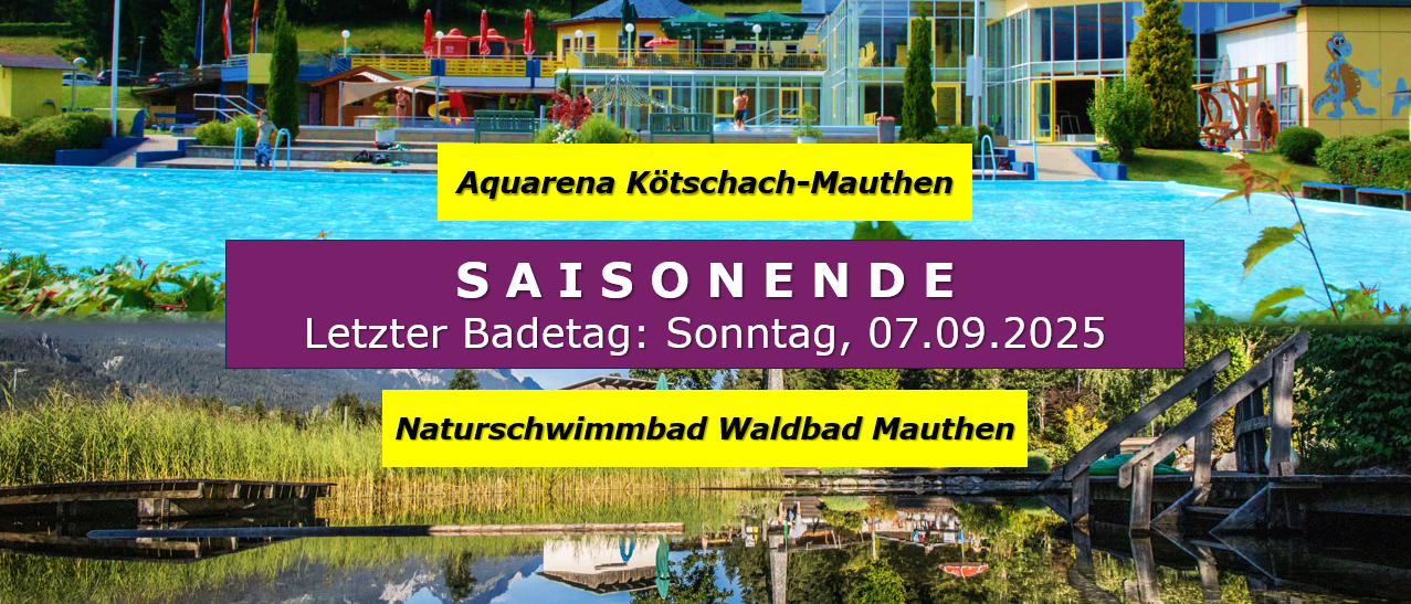Ein Poster für Aquarena Kotschach-Mauthen kündigt das Ende der Saison an. Der letzte Badetag ist Sonntag, 07.09.2025. Es gibt ein Schwimmbad, ein Hotel und eine Berglandschaft im Hintergrund.