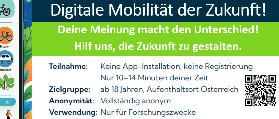 Ein Infografik lädt zur Teilnahme an digitaler Mobilitätsforschung ein, erfordert keine App-Installation oder Registrierung, nur 10-14 Minuten, zielt auf Personen über 18 ab, die in Österreich leben, gewährleistet vollständige Anonymität und dient ausschließlich Forschungszwecken.