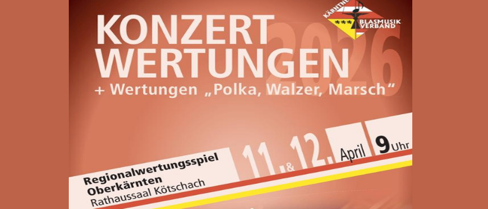 Concert poster for Wertungen 2016 event. It features a trumpet player, and dates: April 11 and 12. The event includes polka, waltz, and march music. It is at Rathaussaal Kötschach.