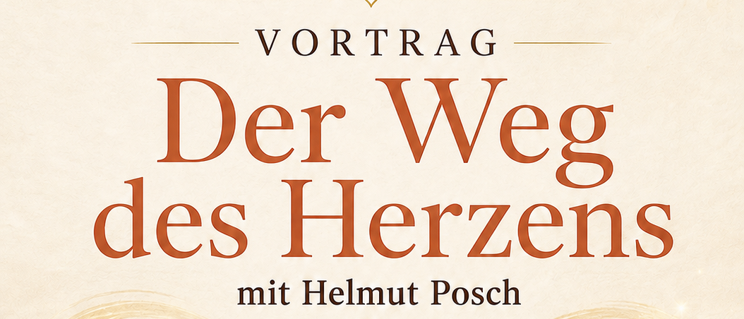 Plakat für die Veranstaltung 'Der Weg des Herzens' mit Helmut Posch, geplant für Mittwoch, 7. Oktober 2026 um 18:30 im Rathaus von Kötschach-Mauthen, mit musikalischer Begleitung von Cornelia Posch.