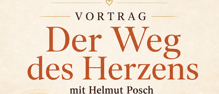 Plakat für eine Veranstaltung mit dem Titel 'Der Weg des Herzens' von Helmut Posch, geplant für Mittwoch, 7. Oktober 2026, um 18:30 Uhr im Rathaus der Gemeinde Kötschach-Mauthen, mit musikalischer Begleitung von Cornelia Posch.