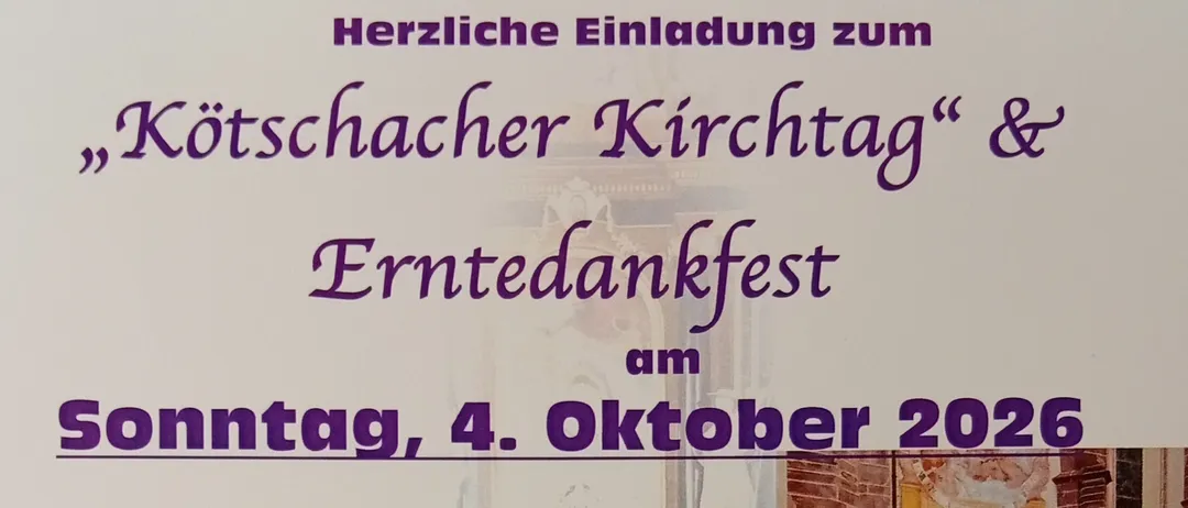Plakat für das Koetschacher Kirchtag und Erntedankfest am 4. Oktober 2026. Es zeigt ein Foto eines Chors, einer Kirche und einer Ernteszene. Der Text ist auf Deutsch.