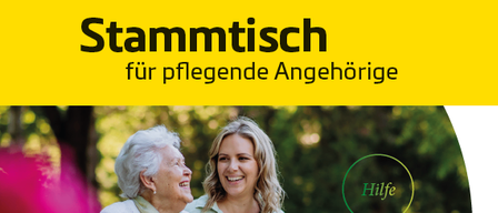Zwei Frauen stehen in einem Garten, eine älter und eine jünger, lächeln und genießen die Gesellschaft der anderen. Der Hintergrund ist ein farbenfroher Garten mit verschiedenen Blumen. Das Bild hat einen gelben Rand und die Worte Stammtisch für pflegende Angehörige sind oben angezeigt. Das Wort Hilfe ist in einem grünen Kreis hervorgehoben.
