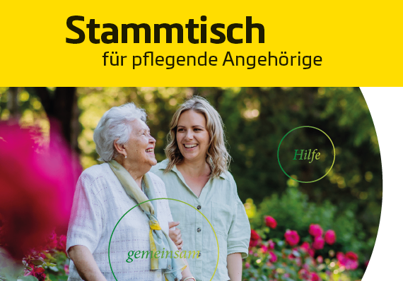 Ein Bild mit gelbem Hintergrund zeigt zwei Frauen, die lächelnd in einem Garten nebeneinander stehen. Der Text 'Stammtisch' und 'fur pflegende Angehorige' ist prominent angebracht. Eine Frau hält einen Stock, und das Wort 'Hilfe' erscheint in einem grünen Kreis.