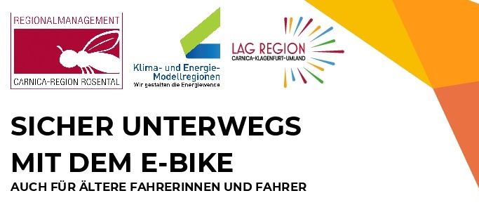 Sicher unterwegs mit dem E-Bike. Auch für ältere Fahrerinnen und Fahrer. Zwei Termine am Samstag, 18.04.2026, 09:30 - 12:00 und 13:30 - 16:00 im Gemeindeamt St. Jakob i.R. Kostenlose Teilnahme. Begrenzte Teilnehmerzahl. Anmeldung bis 15.04.2026 erforderlich: office@carnica-rosental.at 0676 650 79 24. Eigenes E-Bike und Helm erforderlich.
