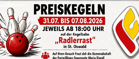 Plakat für eine Bowling-Veranstaltung im Radlerrast in St. Oswald, geplant vom 31. Juli bis 7. August 2026, jeweils ab 18:00 Uhr. Das Plakat zeigt einen Bowlingball und Pins.