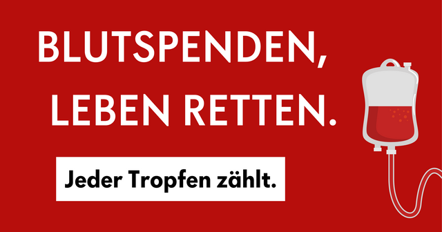 Roter Hintergrund mit dem Text 'Blutspenden, Leben retten.' und 'Jeder Tropfen zahlt.' sowie einer Illustration eines Blutbeutels, der mit einem Schlauch verbunden ist.