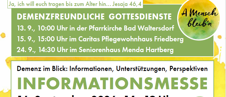Ein Flyer für eine Informationsveranstaltung über Demenz, betitelt 'Informationsmesse', geplant für den 16. September 2026 von 14 bis 19 Uhr im Kulturhaus Bad Waltersdorf. Die Veranstaltung bietet verschiedene Vorträge und Aktivitäten, darunter Diskussionen über das Verständnis und die Kommunikation mit Demenzpatienten, rechtliche Aspekte und Selbstfürsorge-Tipps für Pflegende.