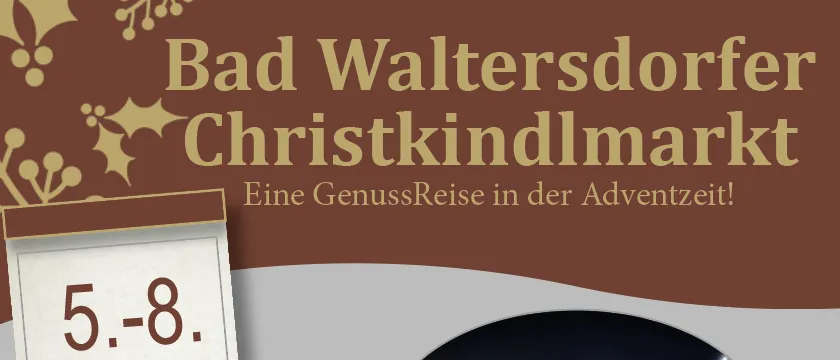 Plakat für den Bad Waltersdorf Christkindlmarkt mit einem Heißluftballon über einer festlichen Marktszene, mit den Daten 5.-8. Dezember 2026.