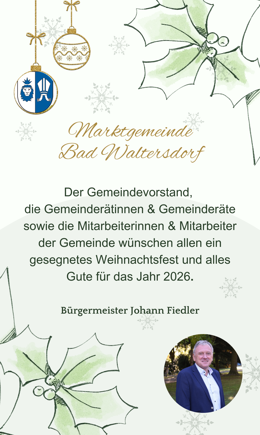 Plakat der Marktgemeinde Bad Waltersdorf wünscht allen ein gesegnetes Weihnachtsfest und alles Gute für das Jahr 2026, unterzeichnet von Bürgermeister Johann Fiedler.