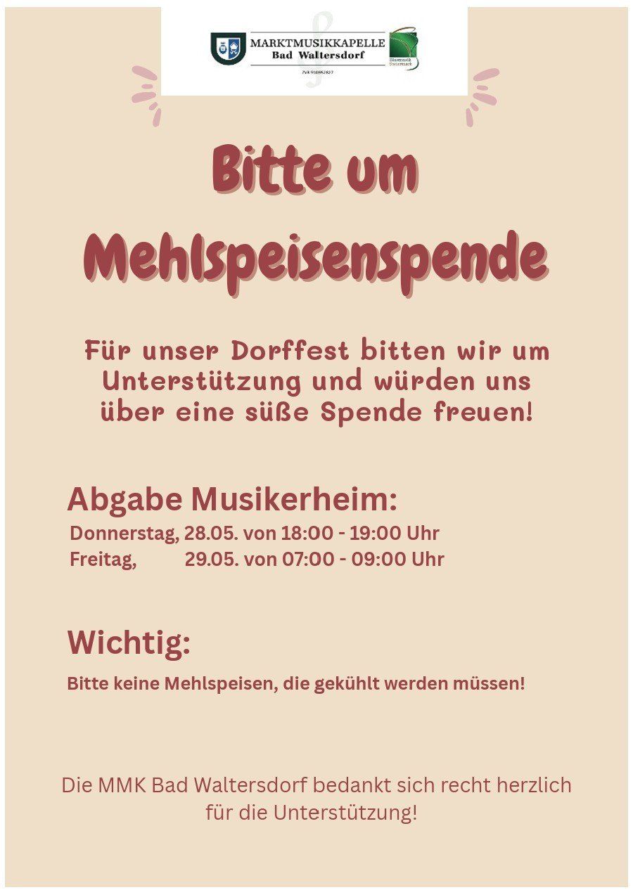 Eine Anzeige für ein Dorffest bittet um Unterstützung in Form von Mehlspenden. Abgabezeiten sind Donnerstag und Freitag von 18:00-19:00 und 07:00-09:00. Wichtig: Bringen Sie kein Mehl mit, das gekühlt werden muss.