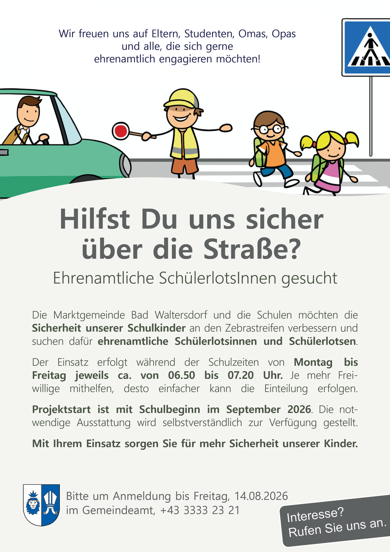 An advertisement for volunteers to help children cross the street safely. It starts with school in September 2026. Volunteering is more flexible.