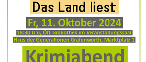 Ein Plakat für einen Krimiabend mit dem Titel 'Der dunkle Schatten von Metropolen' von Beate Maxian und I.L. Callis, veranstaltet im Haus der Generationen in Grafenwörth am Freitag, den 11. Oktober 2024, um 18:30 Uhr. Die Einführung erfolgt durch Sylvia Treudl. Anmeldungen sind unter landliest.at möglich.