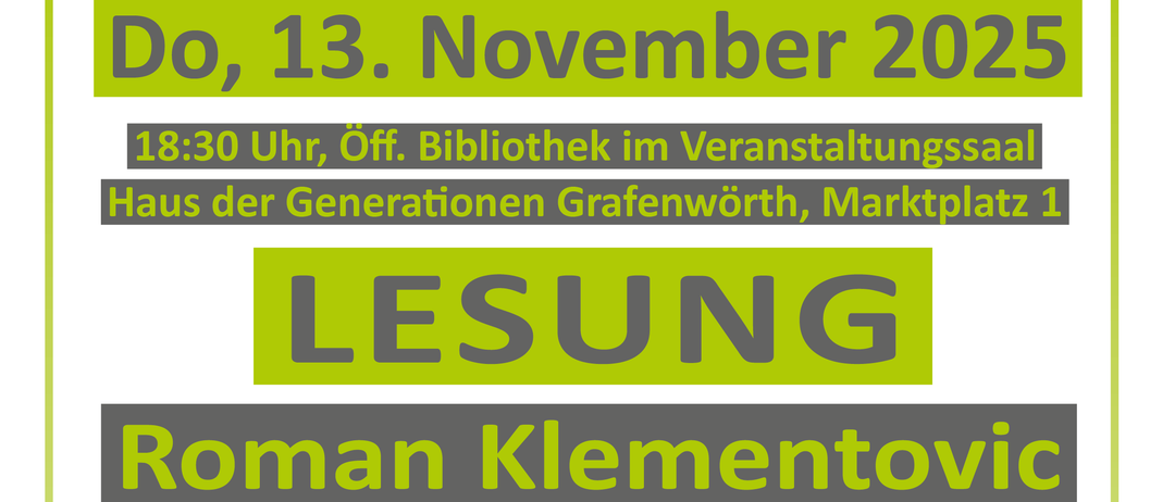 Ein Plakat bewirbt eine Lesung mit Roman Klementov. Es zeigt ein Foto eines Mannes, Text über einen geheimnisvollen Ort und ein Buchcover für Dunkelnah. Der Text beschreibt eine spannende Geschichte an einem vergessenen Ort.