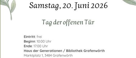 Plakat für den Tag der offenen Tür am Samstag, 20. Juni 2026, in der Haus der Generationen/Bibliothek Grafenworth. Eintritt frei. Beginn um 10:00 Uhr, Ende um 17:00 Uhr. Aktivitäten umfassen Geschichtenerzählen, Rätsel und Basteln für Groß und Klein.