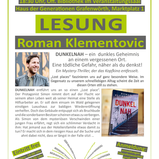 Lesung um 18:30 Uhr in der Bibliothek Generationen Gangenworth. Roman Klementov präsentiert sein Buch Dunkelnah, ein Mystery-Thriller über einen vergessenen Ort.