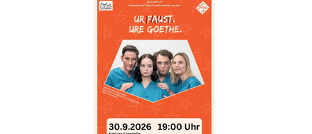 Plakat für das Stück 'Ur Faust. Ur Goethe.' Geplant für den 30. September 2026 um 19:00 im Schloss Gaggritz, Dachgeschoß Kirchenstraße 3, 2640 Glognitz.