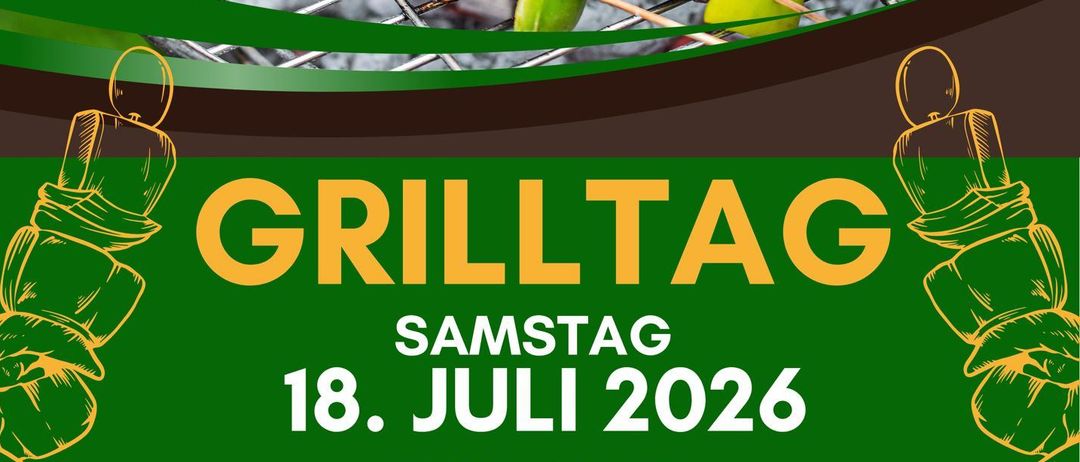 Ein Grilltag am Samstag, 18. Juli 2026, zum Preis von 26,50 €, mit einem All-You-Can-Eat-Buffet von 12:00 bis 17:00 Uhr. Reservierungen werden empfohlen.