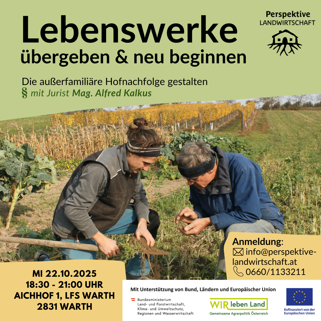 Plakat für Lebenswerke mit zwei Menschen, die im Garten arbeiten. Das Plakat zeigt Datum, Uhrzeit und Ort. Das Datum ist der 22. Oktober 2025, von 18:30 bis 21:00 Uhr. Der Ort ist Aichhof 1, 2831 Warth. Das Plakat enthält auch eine Kontakt-E-Mail und Telefonnummer.