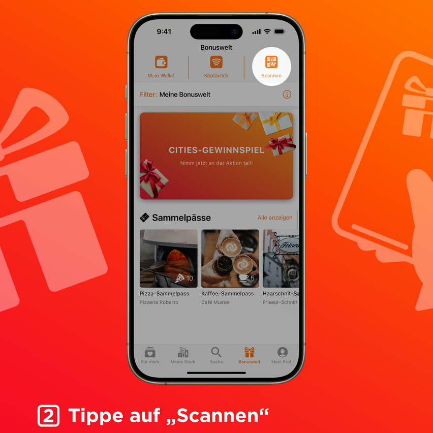 Ein App-Bildschirm zeigt '9:41', 'Bonuswelt' und 'Scannen'. Darunter befinden sich Symbole für 'Mein Wallet', 'Kontaktos' und 'Filter: Meine Bonuswelt'. Darunter gibt es ein 'CITIES-GEWINNSPIEL'-Banner. Unter dem Banner befinden sich Sammelpass-Optionen. Unten befinden sich Symbole für 'Mein Profil', 'Suche', 'Bonuswelt', 'Meine Stadt' und 'Für mich'.