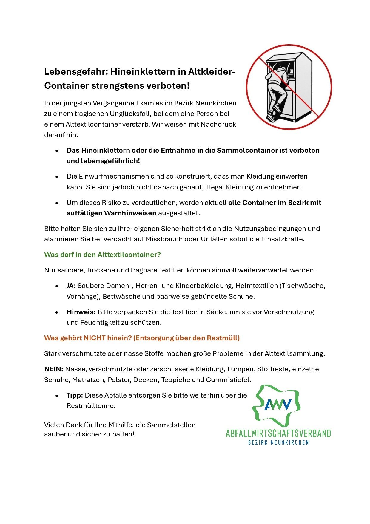The image contains a poster warning against entering textile containers. It explains that entering is prohibited and dangerous. It lists clean, dry, and portable textiles that can be placed inside. It advises against putting dirty or damp textiles, clothes, lamps, and other items inside. It also thanks the public for their cooperation.